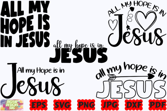 All My Hope is in Jesus SVG: Faith Graphics for Crafts & Publishing