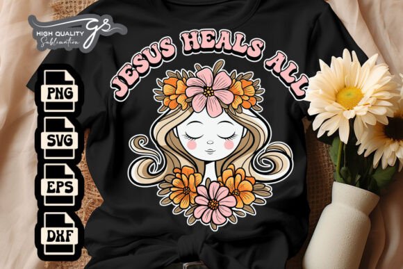 Jesus Heals Vinyl Floral Christian SVG Graphics for Crafts