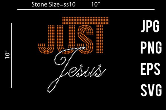 Just Jesus Rhinestone Template Design for Crafts & Graphics