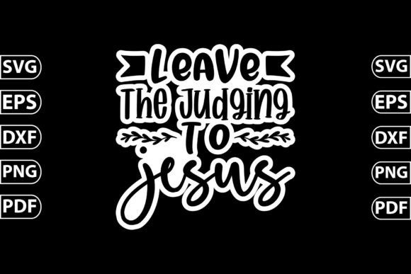 Leave the Judging to Jesus Sticker: Graphics & Crafts Review