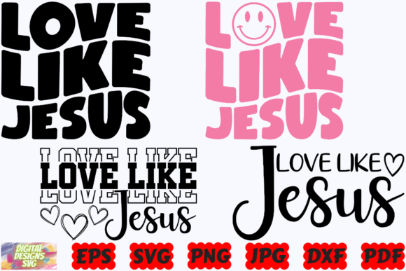 Love Like Jesus SVG: A Faith-Filled Graphic for Crafts & Handmade Goods