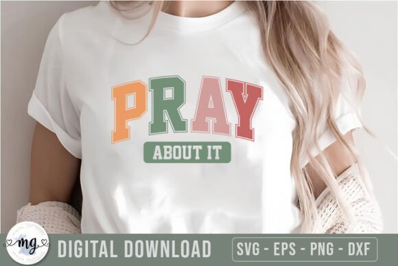 Pray About It: Christian Quotes SVG Graphics for Crafts