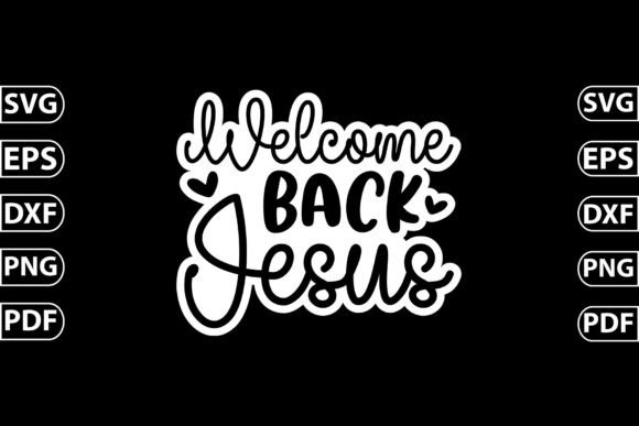 Welcome Back Jesus Sticker Graphics & Crafts